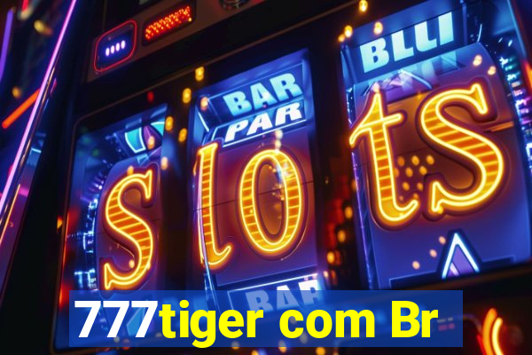 777tiger com Br