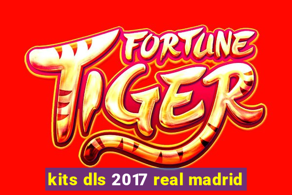 kits dls 2017 real madrid