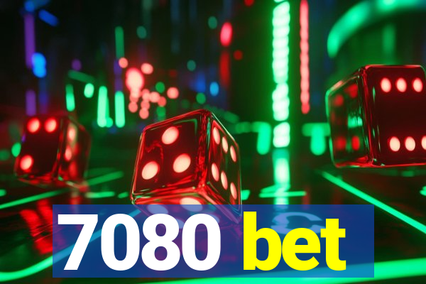 7080 bet