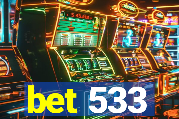 bet 533