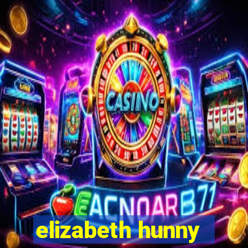 elizabeth hunny