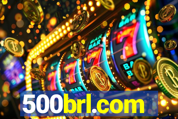 500brl.com