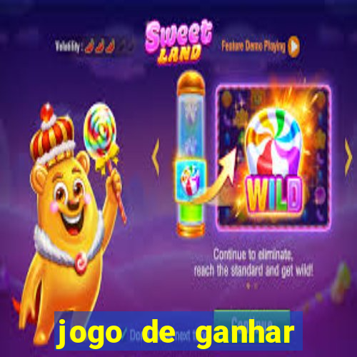 jogo de ganhar dinheiro de verdade sem depositar