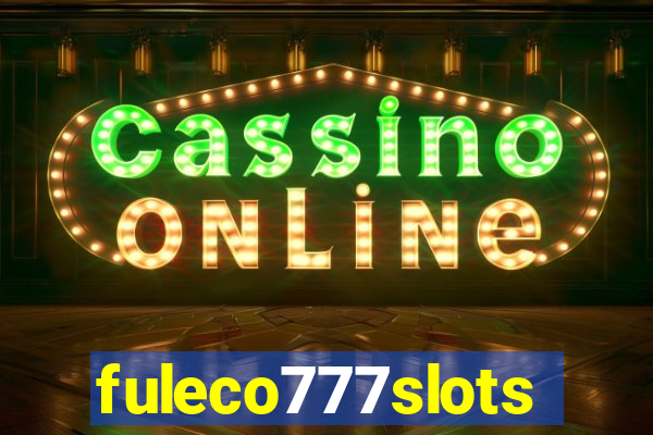fuleco777slots