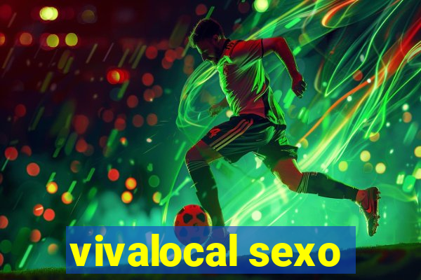 vivalocal sexo