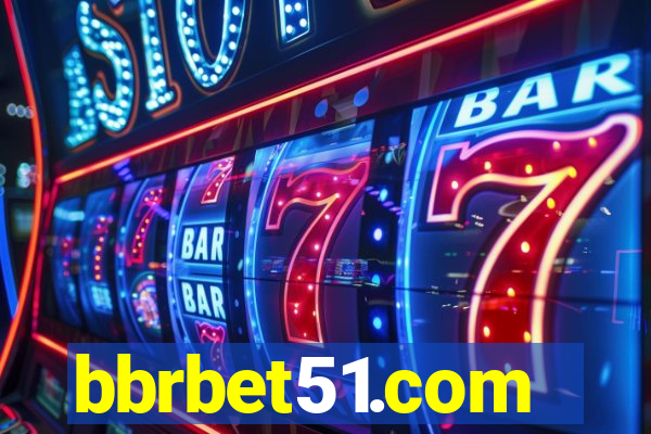 bbrbet51.com