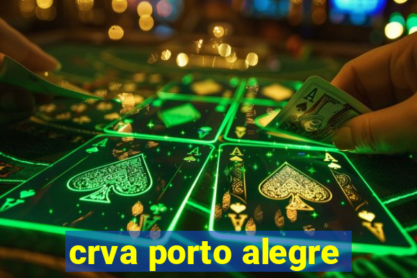 crva porto alegre
