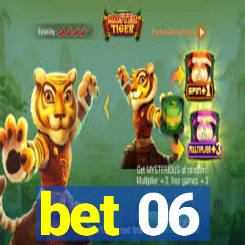 bet 06