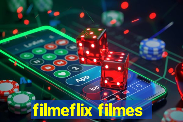 filmeflix filmes