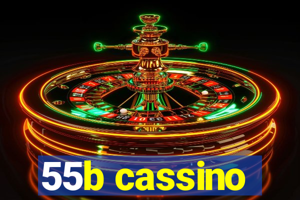 55b cassino