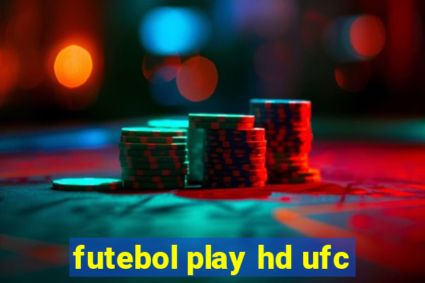 futebol play hd ufc