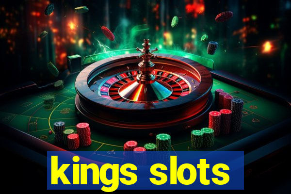 kings slots