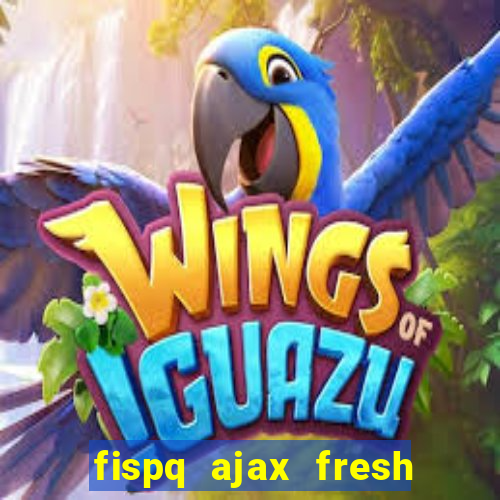 fispq ajax fresh limpeza profunda