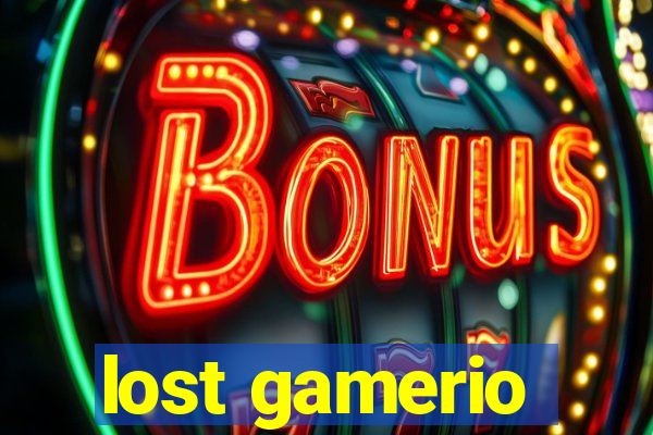 lost gamerio