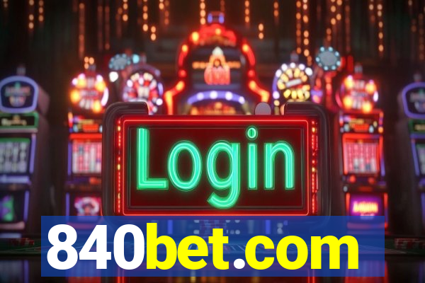 840bet.com
