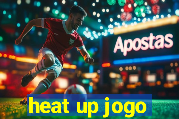 heat up jogo