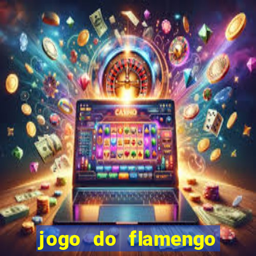 jogo do flamengo ao vivo rede canais