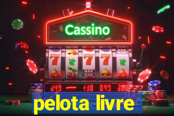 pelota livre