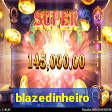 blazedinheiro