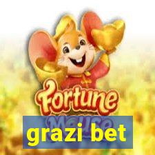 grazi bet