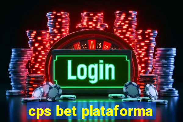 cps bet plataforma