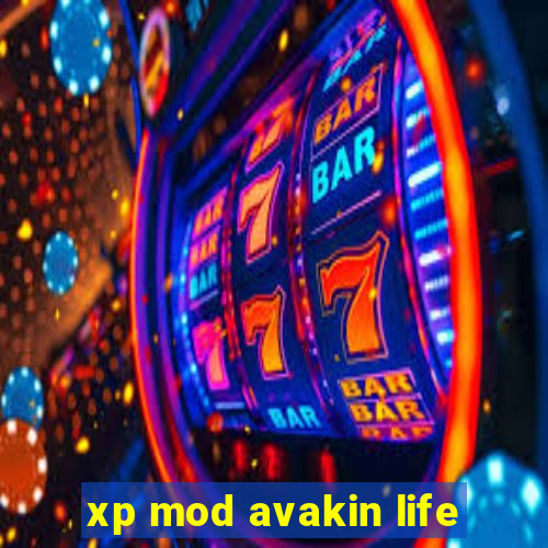 xp mod avakin life