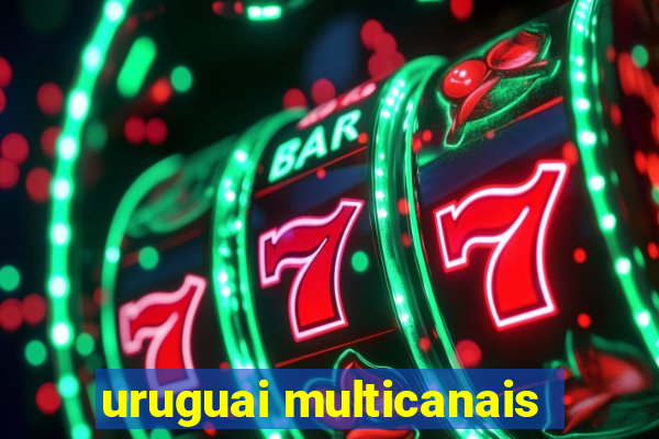 uruguai multicanais