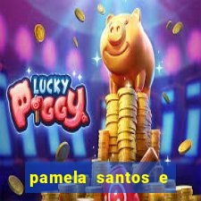 pamela santos e kid bengala