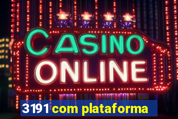 3191 com plataforma
