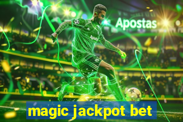 magic jackpot bet