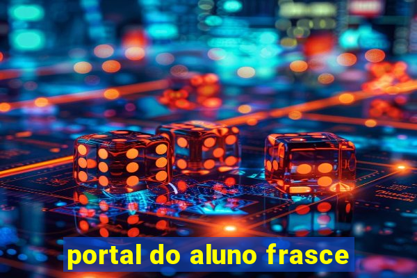 portal do aluno frasce