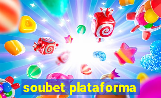 soubet plataforma