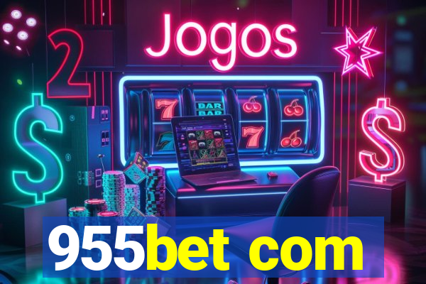 955bet com