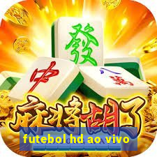 futebol hd ao vivo