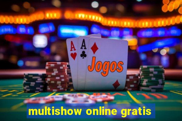 multishow online gratis