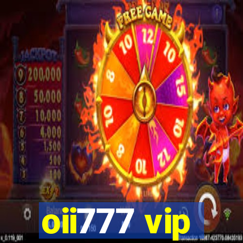oii777 vip