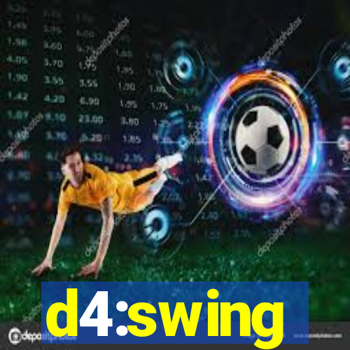 d4:swing