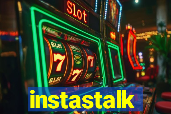 instastalk