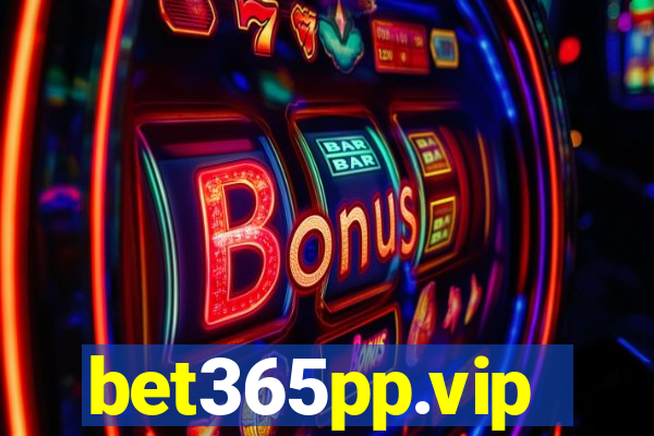 bet365pp.vip