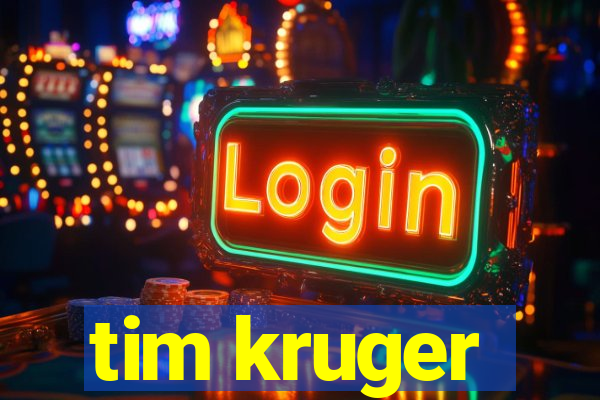 tim kruger