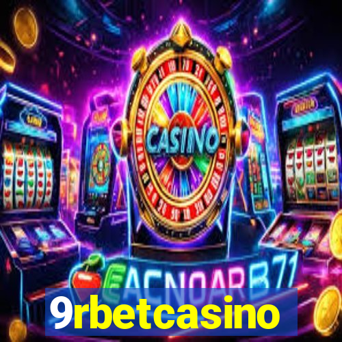 9rbetcasino