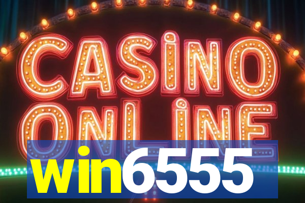 win6555