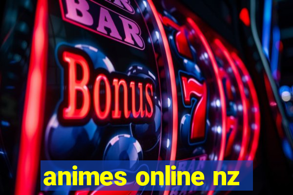 animes online nz