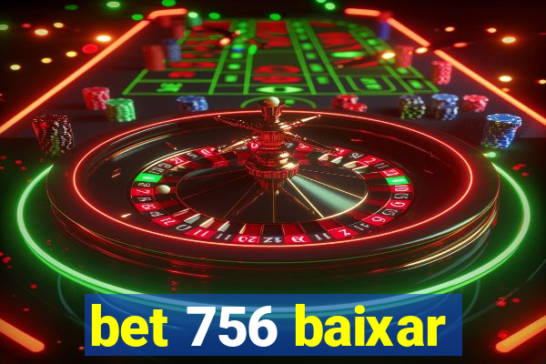 bet 756 baixar