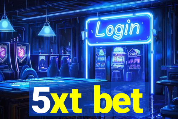 5xt bet