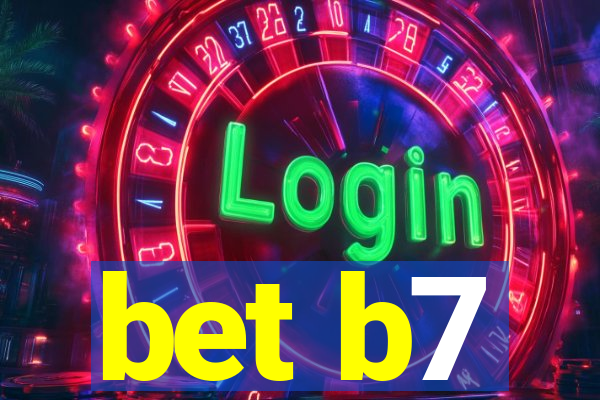 bet b7