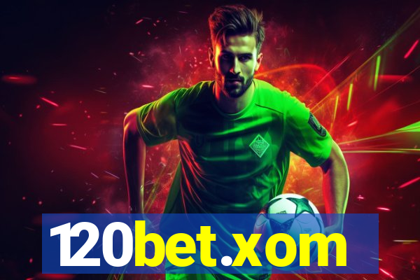 120bet.xom