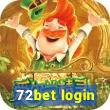 72bet login