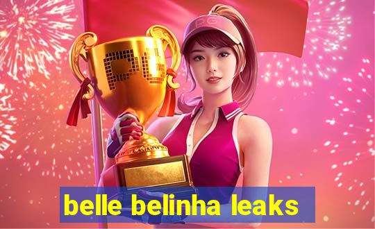 belle belinha leaks