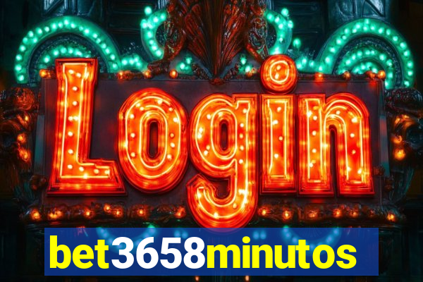 bet3658minutos